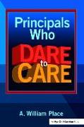 Principals Who Dare to Care