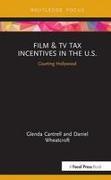 Film & TV Tax Incentives in the U.S