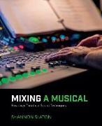 Mixing a Musical