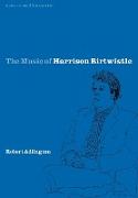 The Music of Harrison Birtwistle