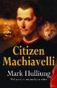 Citizen Machiavelli