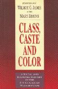 Class, Caste and Color