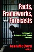 Facts, Frameworks, and Forecasts