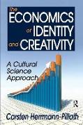 The Economics of Identity and Creativity