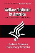 Welfare Medicine in America