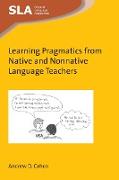 Learning Pragmatics from Native and Nonnative Language Teachers