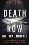Death Row - The Final Minutes