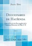 Diccionario de Hacíenda, Vol. 2