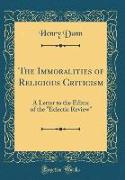 The Immoralities of Religious Criticism