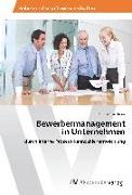 Bewerbermanagement in Unternehmen
