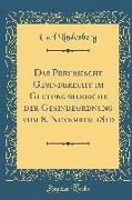 Das Preußische Gesinderecht im Geltungsbereiche der Gesindeordnung vom 8. November 1810 (Classic Reprint)