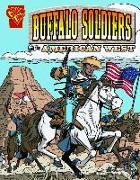 The Buffalo Soldiers and the American West