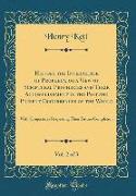 History the Interpreter of Prophecy, or a View of Scriptural Prophecies and Their Accomplishment in the Past and Present Occurrences of the World, Vol. 2 of 3