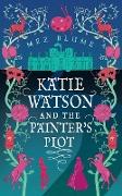 Katie Watson and the Painter's Plot