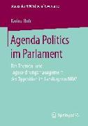 Agenda Politics im Parlament