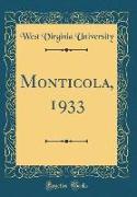 Monticola, 1933 (Classic Reprint)