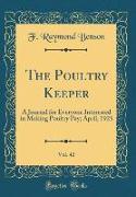 The Poultry Keeper, Vol. 42