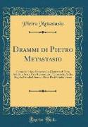 Drammi di Pietro Metastasio