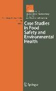 Case Studies in Food Safety and Environmental Health