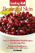 Cooking Well: Beautiful Skin