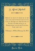 Report of the City Auditor of the Receipts and Expenditures, of the City of Boston and the County of Suffolk Commonwealth of Massachusetts, for the Financial Year 1920-1921