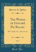 The Works of Honoré De Balzac, Vol. 6