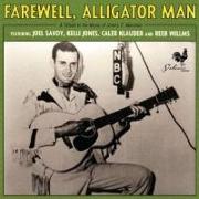 Farewell,Alligator Man: A Tribute to the Music of