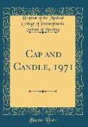Cap and Candle, 1971 (Classic Reprint)