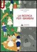 La ricerca per i bambini