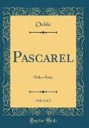 Pascarel, Vol. 2 of 3