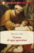 L'anima di ogni apostolato