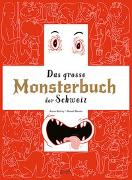 Das Grosse Monsterbuch der Schweiz