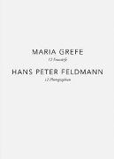 Maria Grefe - 12 Entwürfe, Hans Peter Feldmann - 12 Photographien