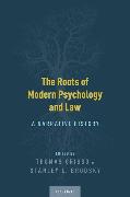 The Roots of Modern Psychology and Law