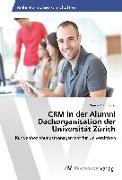 CRM in der Alumni Dachorganisation der Universität Zürich