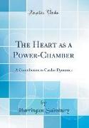 The Heart as a Power-Chamber