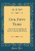 Our Fifty Years