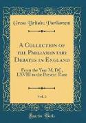 A Collection of the Parliamentary Debates in England, Vol. 3