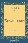 Erzählungen (Classic Reprint)