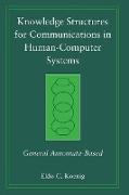 Knowledge Structures for Communications in Human-Computer Systems