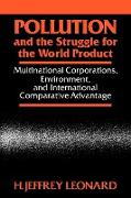 Pollution and the Struggle for the World Product