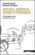 Suono, musica, musicoterapia. Il linguaggio sonoro negli stati di coma