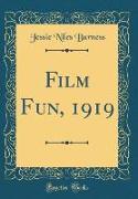 Film Fun, 1919 (Classic Reprint)