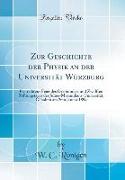 Zur Geschichte der Physik an der Universität Würzburg