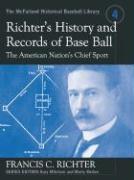 Richter's History and Records of Base Ball