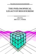 The Philosophical Legacy of Behaviorism