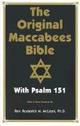 Original Maccabees Bible-OE: With Psalm 151