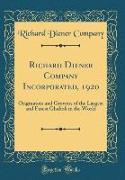 Richard Diener Company Incorporated, 1920