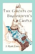 The Ghosts of Brawnwyn's Castle