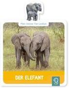 Mein kleines Tier-Lexikon - Der Elefant